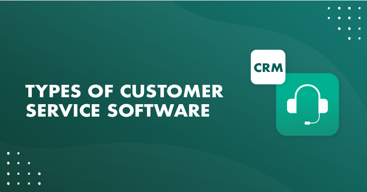 Hvilke forskellige typer kundeservicesoftware findes der?