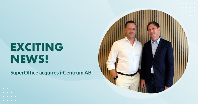 Lars Engbork, CEO for SuperOffice og Filip Vanthöm, stifter og CEO i i-Centrum AB